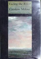 Cover of FACING THE RIVER