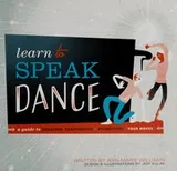 Cover of Learn to speak dance
