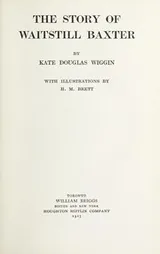Cover of The story of Waitstill Baxter