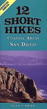 Cover of 12 Short Hikes San Diego Coast