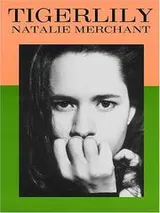 Cover of Natalie Merchant - Tigerlily