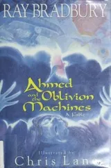 Cover of Ahmed and the oblivion machines
