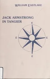 Cover of Jack Armstrong in Tangier and other escapes