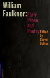 Cover of William Faulkner - Early Prose and Poetry