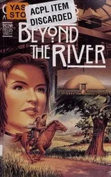 Cover of Beyond the River (Far Fields #1)