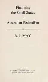 Cover of Financing the small states in Australian federalism