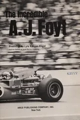 Cover of The incredible A. J. Foyt
