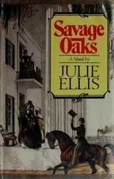 Cover of Savage Oaks