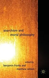 Cover of Anarchism and Moral Philosophy