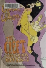 Cover of The Cleft and Other Odd Tales