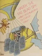 Cover of Harry the Fat Bear Spy