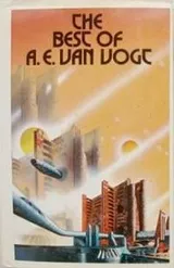 Cover of The Best of A. E. van Vogt