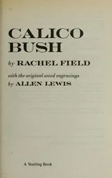 Cover of Calico bush