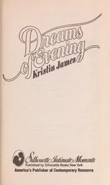 Cover of Dreams of Evening (Silhouette Intimate Moments, 1)