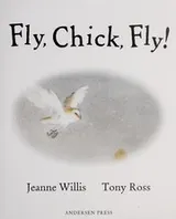 Cover of Fly, chick, fly!