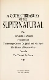 Cover of A Gothic treasury of the supernatural