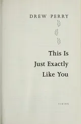 Cover of This Is Just Exactly Like You