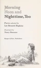 Cover of Morning, noon, and nighttime, too