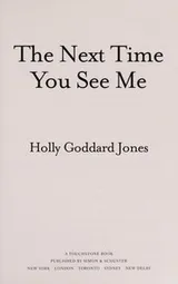 Cover of The next time you see me