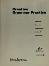 Cover of Creative grammar practice : getting learners to use both sides of the brain