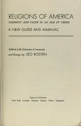 Cover of Religions of America : ferment and faith in an age of crisis : a new guide and almanac