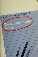 Cover of Teacher-made tests