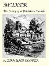 Cover of Muker, the story of a Yorkshire parish