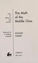 Cover of The myth of the middle class