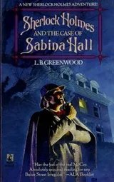 Cover of Sherlock Holmes and the Case of Sabina Hall