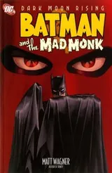Cover of Batman and the Mad Monk