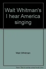 Cover of Walt Whitman's I Hear America Singing