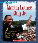 Cover of Martin Luther King Jr. (ATrue Book)