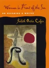 Cover of Woman in Front of the Sun: On Becoming a Writer