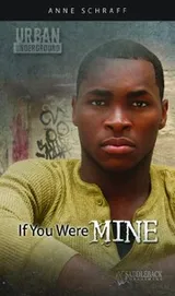 Cover of If You Were Mine (Urban Underground)