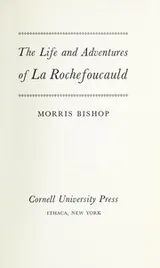 Cover of The life and adventures of La Rochefoucauld
