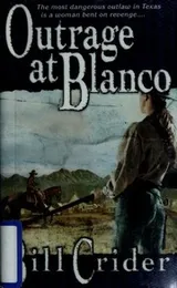 Cover of Outrage at Blanco
