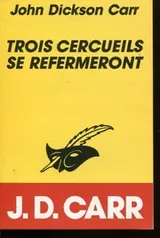 Cover of Trois Cercueils Se Refermeront
