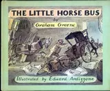 Cover of The little horse bus