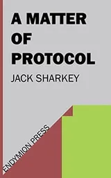 Cover of A Matter of Protocol