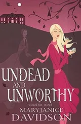 Cover of Undead and Unworthy