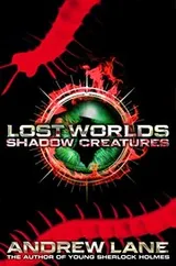Cover of Lost Worlds 2: Shadow Creatures