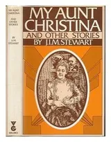 Cover of My Aunt Christina and other stories