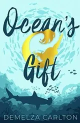 Cover of Ocean's Gift (Siren of Secrets) (Volume 1)