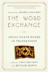 Cover of The Word Exchange: Anglo-Saxon Poems in Translation