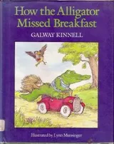 Cover of How the alligator missed breakfast
