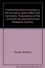 Cover of Continental police practice in the formative years