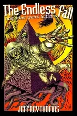 Cover of The Endless Fall and Other Weird Fictions
