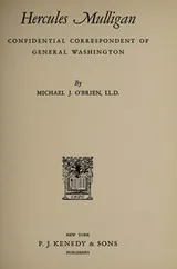 Cover of Hercules Mulligan, confidential correspondent of General Washington
