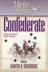 Cover of Murder Most Confederate