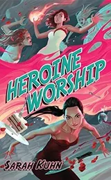Cover of Heroine Worship (Heroine Complex Book 2)